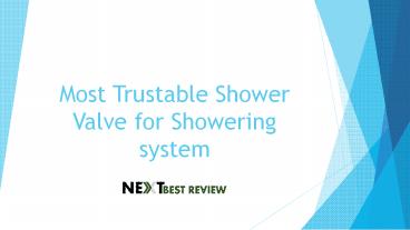 Most Trustable Shower Valve for Showering system