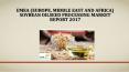 EMEA (Europe, Middle East and Africa) Soybean Oilseed Processing Market Report 2017 PowerPoint PPT Presentation