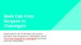 Book Taxi From Gurgaon To Chandigarh PowerPoint PPT Presentation