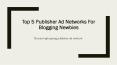 Top 5 Publisher Ad Networks for Bloggers PowerPoint PPT Presentation