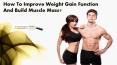How To Improve Weight Gain Function And Build Muscle Mass? PowerPoint PPT Presentation