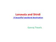 lonavala and shirdi- holiday destinations