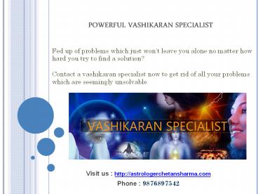 Powerful Vashikaran Specialist (1)