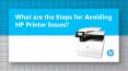 What are the Steps for Avoiding HP Printer Issues? PowerPoint PPT Presentation