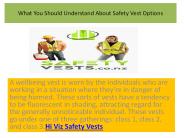 What You Should Understand About Safety Vest Options