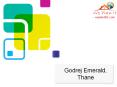 Godrej Emerald Thane, Mumbai PowerPoint PPT Presentation