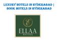 Luxury hotels in hyderabad | Book hotels in Hyderabad PowerPoint PPT Presentation
