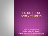 5 Benefits of Forex Trading
