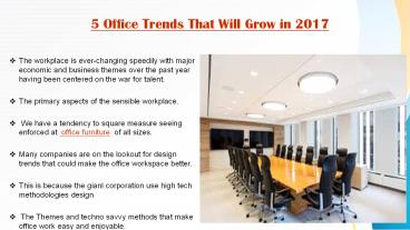 5 Office Trends That Will Grow in 2017
