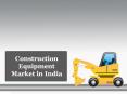 Evaluating the Emerging Demand for Construction Equipment in India by 2024-2025 PowerPoint PPT Presentation