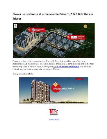 Are you looking for 1,2 & 3 BHK flats in Thrissur.