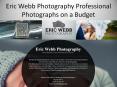 Eric Webb Photography Professional Photographs on a Budget PowerPoint PPT Presentation