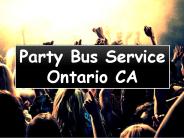 Party Bus Service in Ontario CA