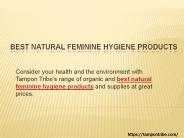 Best Natural Feminine Hygiene Products