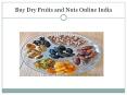 buy dry fruits and nuts online india 16 sep  17