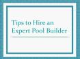 Tips to Hire an Expert Pool Builder PowerPoint PPT Presentation