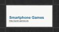 Smartphone Games