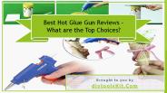 Best Hot Glue Gun Reviews