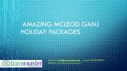 Amazing Mcleod Ganj holiday packages