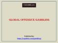 Global Offensive Gambling PowerPoint PPT Presentation