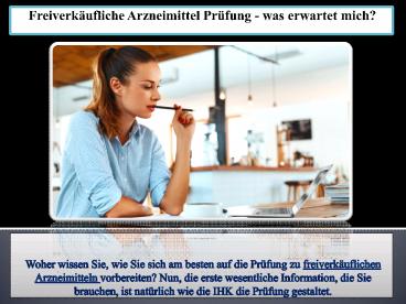 Freiverkäufliche Arzneimittel Prüfung - was erwartet mich?