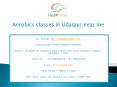 Aerobics classes in Udaipur near me PowerPoint PPT Presentation