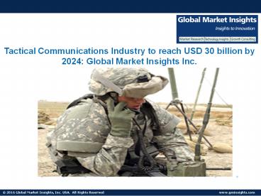 Global Tactical Communications Market to hit $30bn by 2024