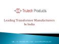 Transformer Manufacturers In India – Trutech Products PowerPoint PPT Presentation