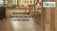 Best Flooring Options to Use in a Family Room PowerPoint PPT Presentation
