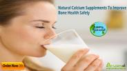Natural Calcium Supplements To Improve Bone Health Safely