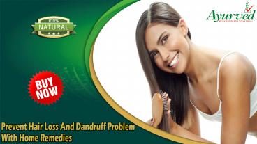 Prevent Hair Loss And Dandruff Problem With Home Remedies