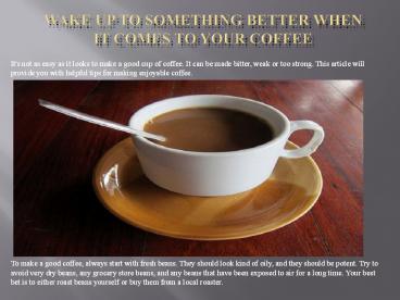 Getting the Best from Your Brewed Coffee