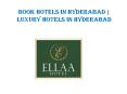 Book hotels in Hyderabad | luxury hotels in hyderabad PowerPoint PPT Presentation