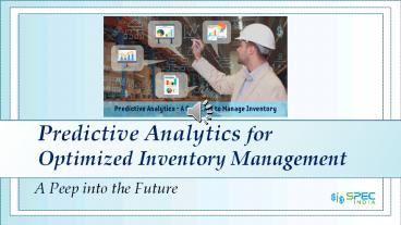 How is Predictive Analytics an Impeccable Technique to Optimize Inventory Management?
