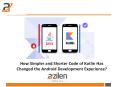 How Simpler and Shorter Code of Kotlin Has Changed the Android Development Experience? PowerPoint PPT Presentation