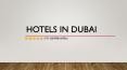The Best Hotels In Dubai PowerPoint PPT Presentation