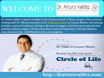 WELCOME TO Dr. Valdez