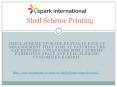 Shell scheme printing PowerPoint PPT Presentation