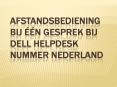 Afstandsbediening bij één gesprek bij Dell Helpdesk  nummer Nederland PowerPoint PPT Presentation