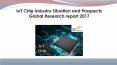 Global IoT Chip Industry Situation and Prospects Research report 2017 PowerPoint PPT Presentation