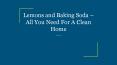 Lemons and Baking Soda – All You Need For A Clean Home PowerPoint PPT Presentation