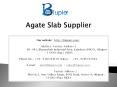 Agate Slab Supplier PowerPoint PPT Presentation