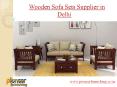 Wooden Sofa Sets Suppliers in Delhi PowerPoint PPT Presentation