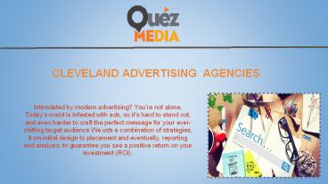 Cleveland Advertising Agencies - Quez Media Marketing