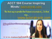 ACCT 504 Course Inspiring Minds / tutorialrank.com