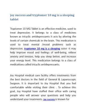 joy success and tryptomer 10 mg is a sleeping tablet