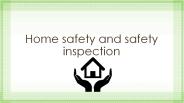 home safety and safety inspection