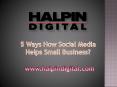 5 Ways How Social Media Helps Small Business? PowerPoint PPT Presentation