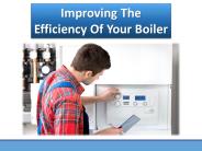 Improving the Efficiency of Your Boiler