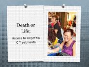 Death or Life; Access to Hepatitis C Treatments
